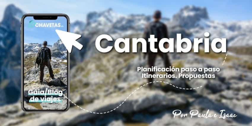 Guía/Blog de viajes para planificar todo lo que ver en Cantabria