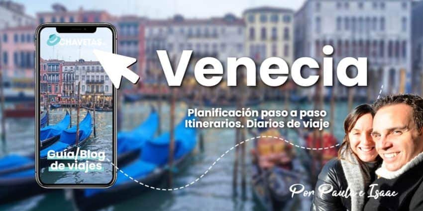 Guía/Blog de viajes para planificar todo lo que ver en Venecia